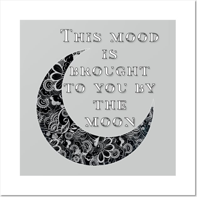 Mood by the Moon Wall Art by GupShup